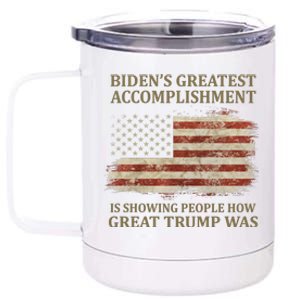 Bidens Greatest Accomplishment Is Showing People How Great Trump Was Usa 12 oz Stainless Steel Tumbler Cup