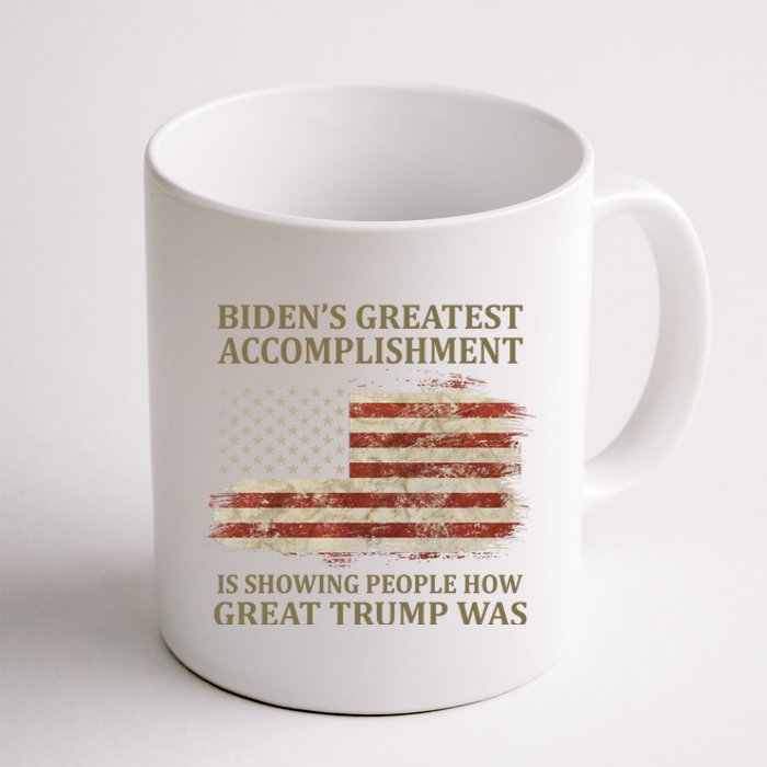 Bidens Greatest Accomplishment Is Showing People How Great Trump Was Usa Coffee Mug