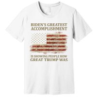 Bidens Greatest Accomplishment Is Showing People How Great Trump Was Usa Premium T-Shirt