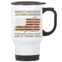 Bidens Greatest Accomplishment Is Showing People How Great Trump Was Usa Stainless Steel Travel Mug