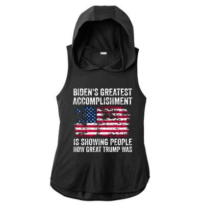 BidenS Greatest Accomplishment Is Showing People How Great Trump Was Ladies PosiCharge Tri-Blend Wicking Draft Hoodie Tank