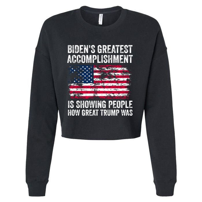 BidenS Greatest Accomplishment Is Showing People How Great Trump Was Cropped Pullover Crew