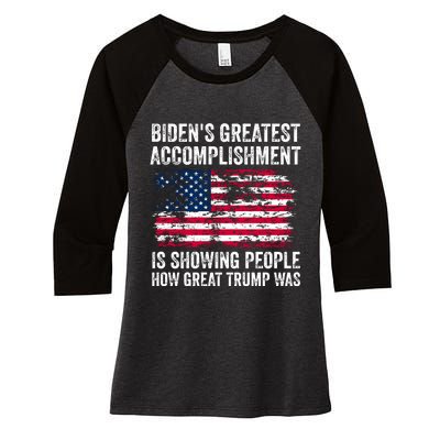 BidenS Greatest Accomplishment Is Showing People How Great Trump Was Women's Tri-Blend 3/4-Sleeve Raglan Shirt