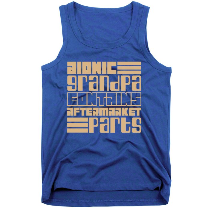 Bionic Grandma Aftermarket Parts Gift Knee And Hip Replacement Gift Tank Top