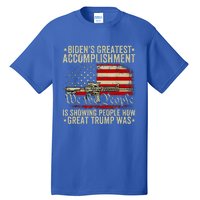 Biden Greatest Accomplishment Is Showing Trump Tall T-Shirt