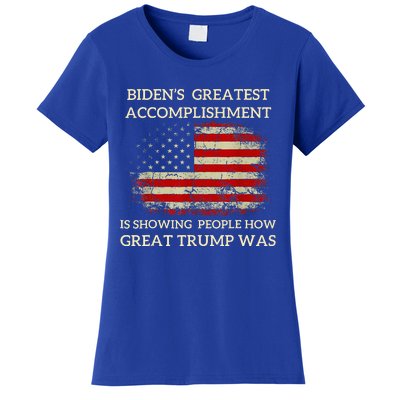 Bidens Greatest Accomplishment Is Showing Women's T-Shirt