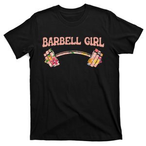 Barbell Girl Barbell Gear Training Fitness Gym Barbell T-Shirt