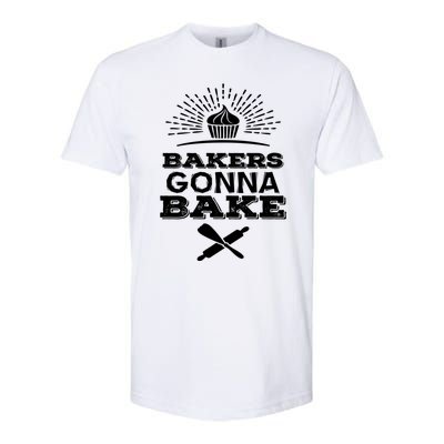 Bakers Gonna Bake Funny Baking Cake Lover Gift Funny Gift Softstyle CVC T-Shirt