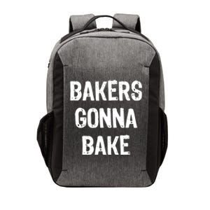 Bakers Gonna Bake Funny Baking Gift Christmas Gift Vector Backpack