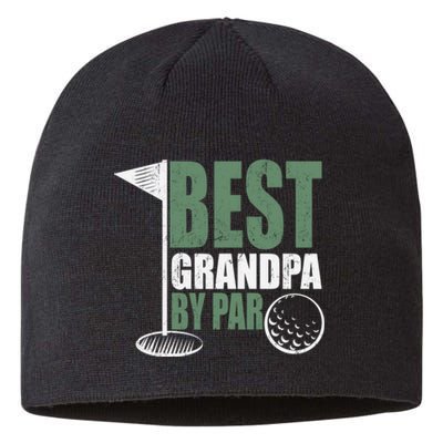 Best Grandpa By Par Father's Day Distressed Sustainable Beanie