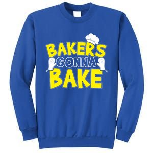 Bakers Gonna Bake Gift Baking Baker Gift Sweatshirt