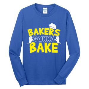 Bakers Gonna Bake Gift Baking Baker Gift Tall Long Sleeve T-Shirt