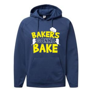 Bakers Gonna Bake Gift Baking Baker Gift Performance Fleece Hoodie