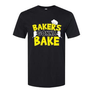 Bakers Gonna Bake Gift Baking Baker Gift Softstyle CVC T-Shirt