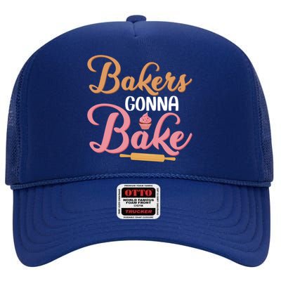 Bakers Gonna Bake Baking Cake Cookie Pastry Gift High Crown Mesh Back Trucker Hat