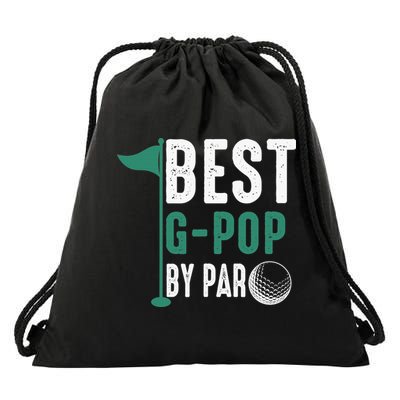 Best G-Pop By Par Father's Day Golf Gift Grandpa Drawstring Bag