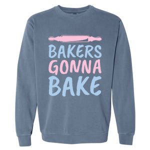 Bakers Gonna Bake Gift For Teen Garment-Dyed Sweatshirt