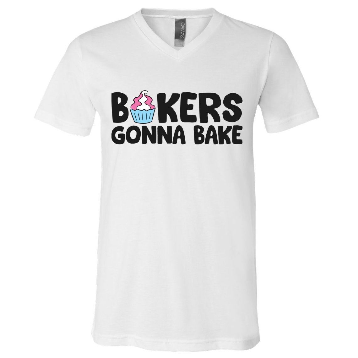 Bakers Gonna Bake Kitchen Dessert Baking Cupcakes Gift V-Neck T-Shirt