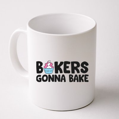 Bakers Gonna Bake Kitchen Dessert Baking Cupcakes Gift Mug