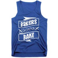 Bakers Gonna Bake Funny Baking Gift Simple Gift Tank Top