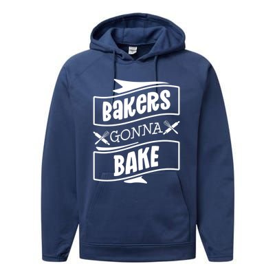 Bakers Gonna Bake Funny Baking Gift Simple Gift Performance Fleece Hoodie