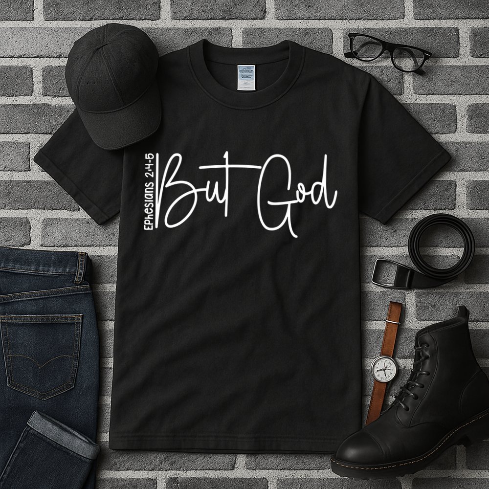 But God Believers God Tall T-Shirt