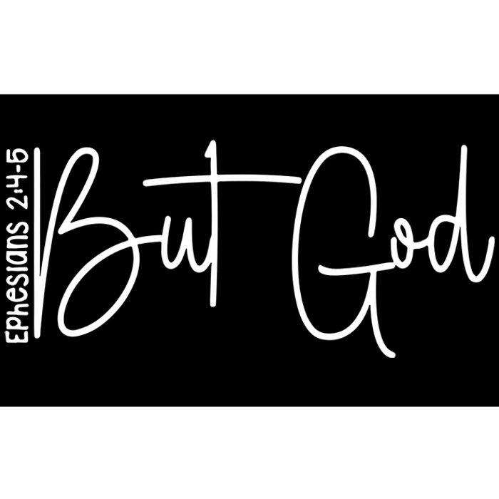 But God Believers God Bumper Sticker