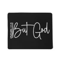 But God Believers God Mousepad