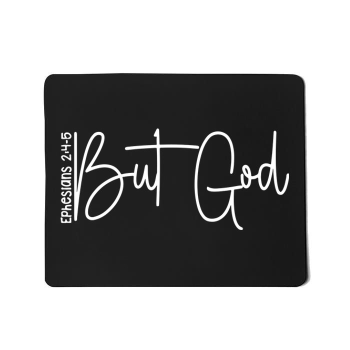 But God Believers God Mousepad