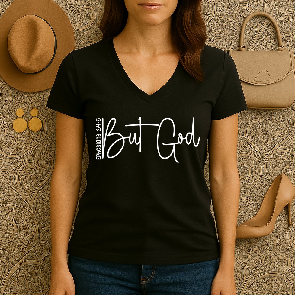 But God Believers God Women's V-Neck T-Shirt