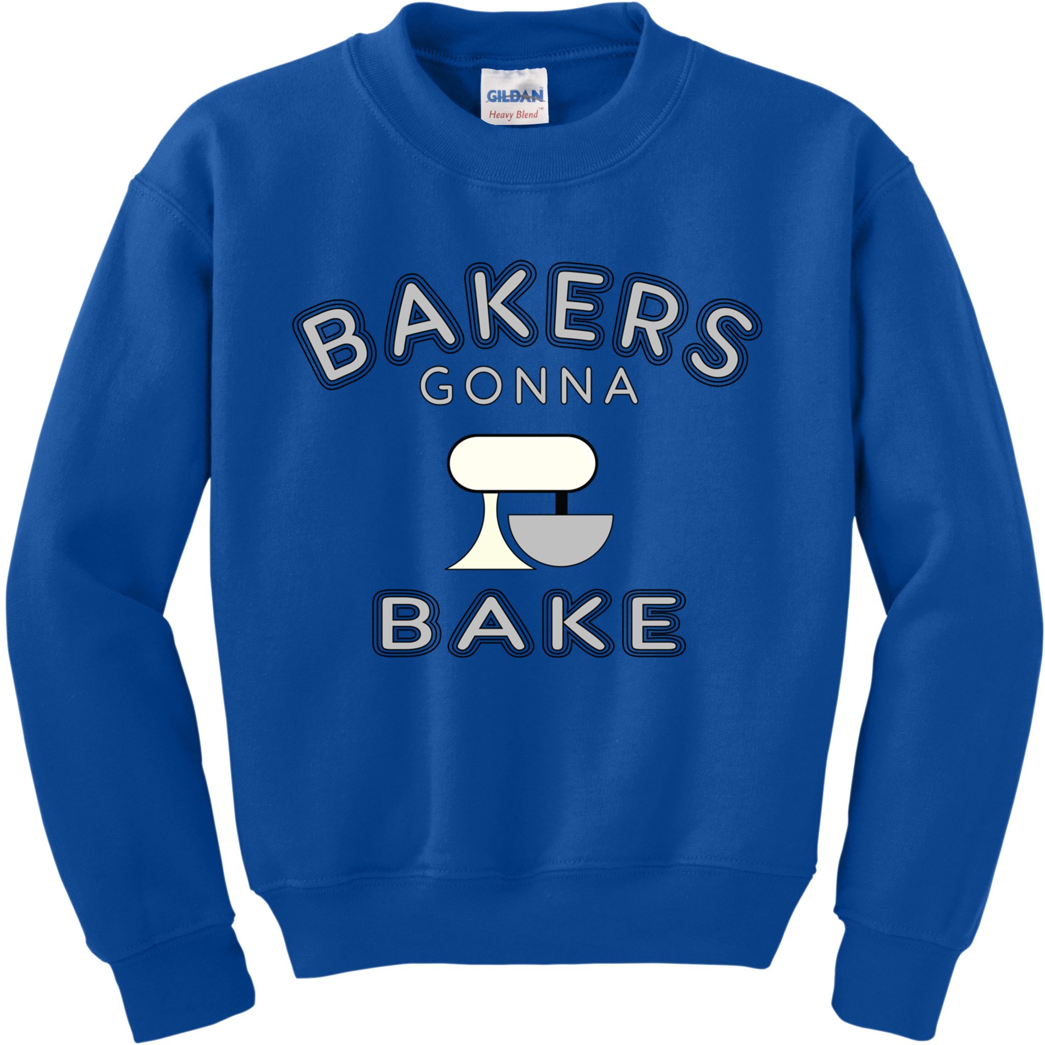Bakers Gonna Bake Funny Funny Gift For Bakers Baking Gift Kids Sweatshirt