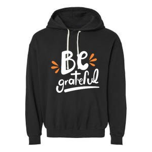 Be Grateful Garment-Dyed Fleece Hoodie