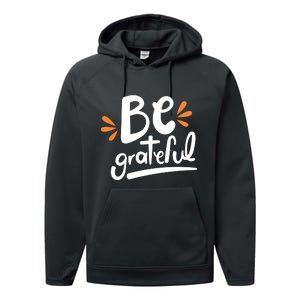 Be Grateful Performance Fleece Hoodie