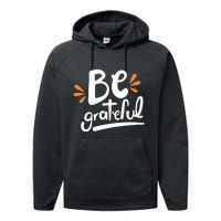 Be Grateful Performance Fleece Hoodie