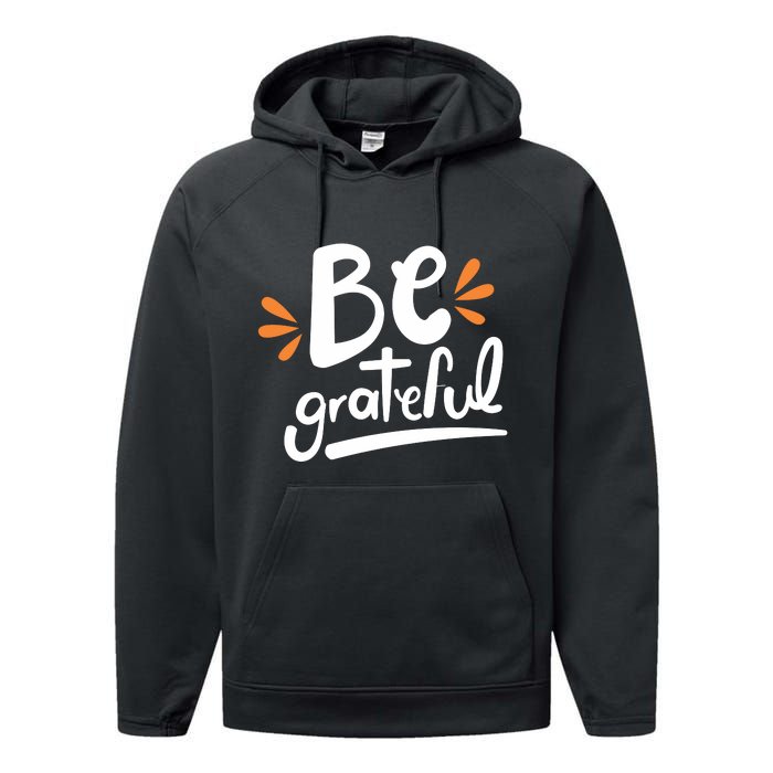 Be Grateful Performance Fleece Hoodie