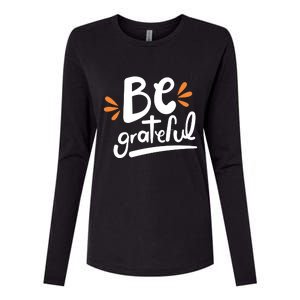 Be Grateful Womens Cotton Relaxed Long Sleeve T-Shirt