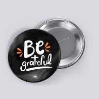 Be Grateful Button