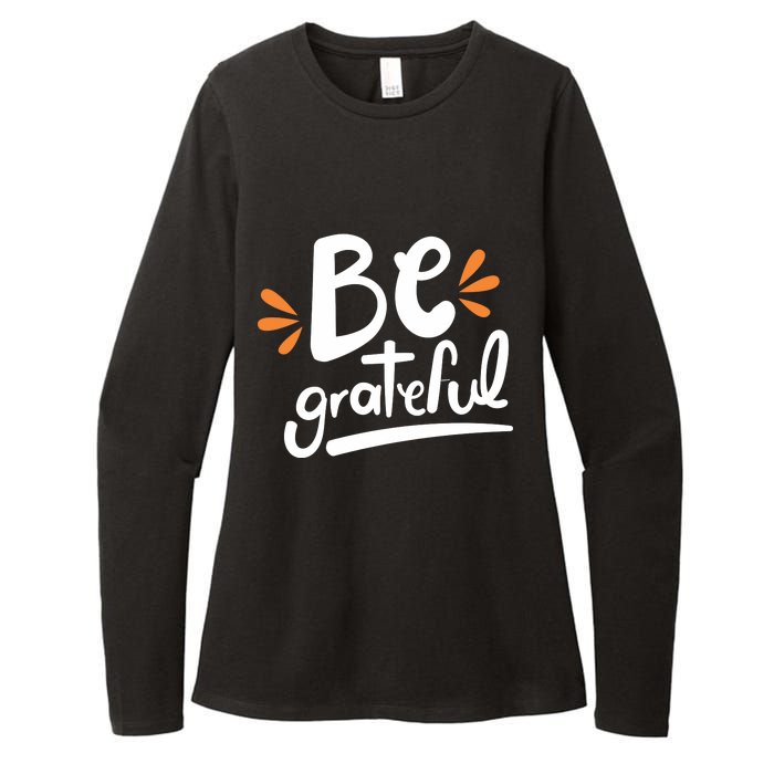 Be Grateful Womens CVC Long Sleeve Shirt