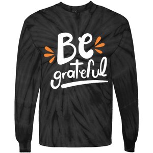 Be Grateful Tie-Dye Long Sleeve Shirt