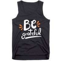 Be Grateful Tank Top