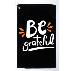 Be Grateful Platinum Collection Golf Towel