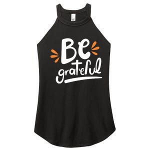 Be Grateful Women's Perfect Tri Rocker Tank