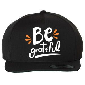 Be Grateful Wool Snapback Cap