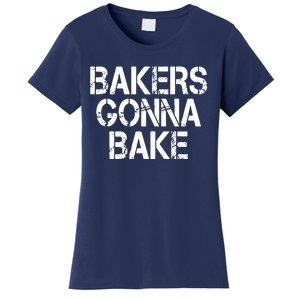 Bakers Gonna Bake Funny Baking Women's T-Shirt