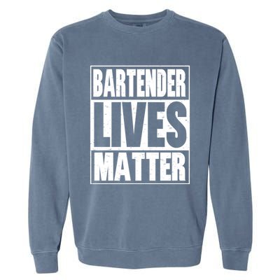 Bartender Gift Bartending Lives Matter Hooded Gift Garment-Dyed Sweatshirt