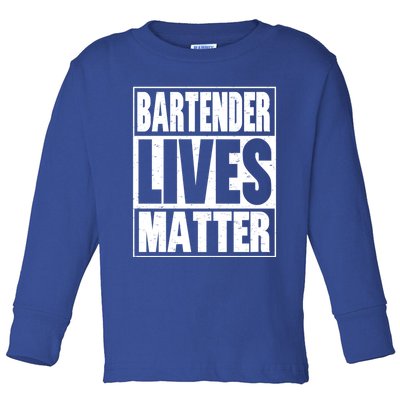 Bartender Gift Bartending Lives Matter Hooded Gift Toddler Long Sleeve Shirt