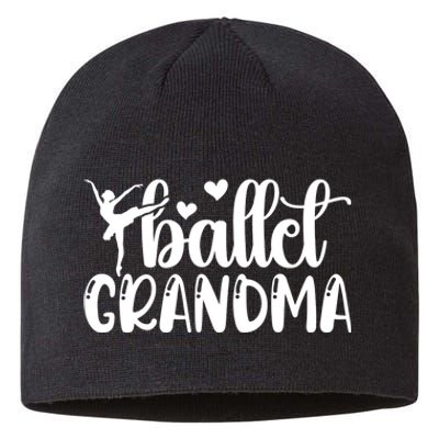 Ballet Grandma Ballerina Grandma Of A Ballet Dancer Grandma Sustainable Beanie