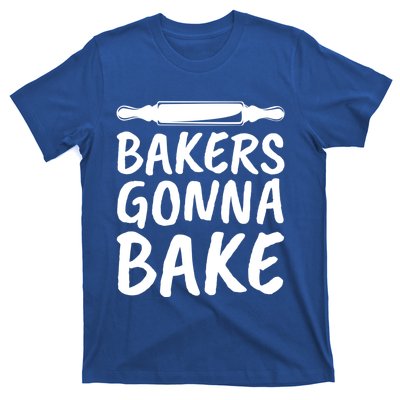 Bakers Gonna Bake Rolling Pin Baking Gift T-Shirt