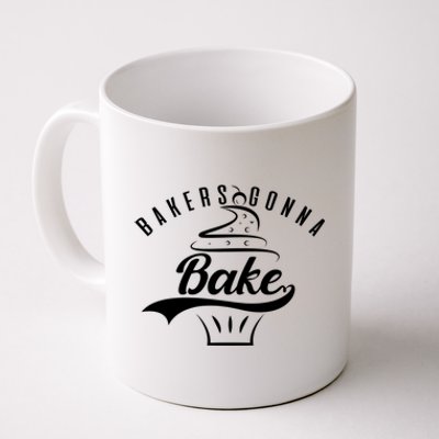 Bakers Gonna Bake Gift Coffee Mug