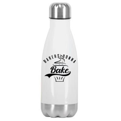 Bakers Gonna Bake Gift Stainless Steel Insulated Water Bottle